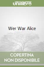 Wer War Alice
