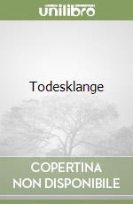 Todesklange