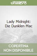 Lady Midnight: Die Dunklen Mac