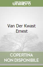 Van Der Kwast Ernest