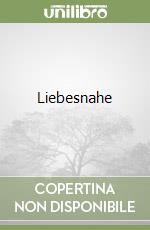 Liebesnahe