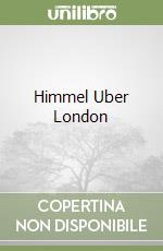 Himmel Uber London libro