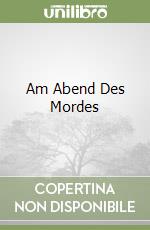 Am Abend Des Mordes