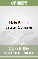 Mein Bester Letzter Sommer libro