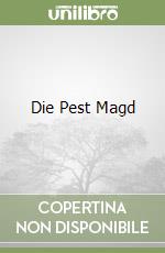 Die Pest Magd