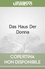 Das Haus Der Donna libro