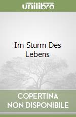 Im Sturm Des Lebens