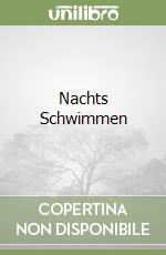Nachts Schwimmen