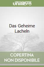 Das Geheime Lacheln libro