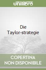 Die Taylor-strategie libro