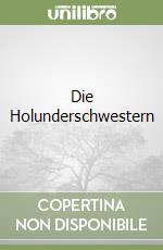 Die Holunderschwestern libro