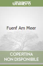 Fuenf Am Meer