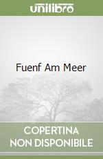 Fuenf Am Meer libro