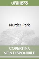 Murder Park