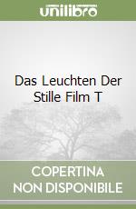 Das Leuchten Der Stille Film T libro