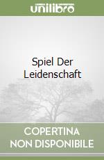 Spiel Der Leidenschaft