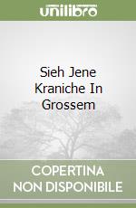 Sieh Jene Kraniche In Grossem