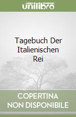 Tagebuch Der Italienischen Rei libro