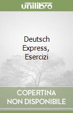 Deutsch Express, Esercizi libro