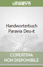 Handworterbuch Paravia Deu-it libro