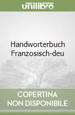 Handworterbuch Franzosisch-deu libro