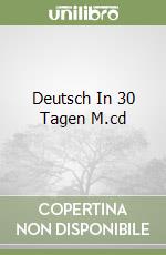 Deutsch In 30 Tagen M.cd libro