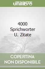 4000 Sprichworter U. Zitate libro