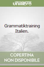 Grammatiktraining Italien. libro