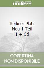 Berliner Platz Neu 1 Teil 1 + Cd libro