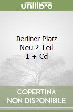 Berliner Platz Neu 2 Teil 1 + Cd libro