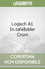 Logisch A1 In.tafelbilder Crom libro