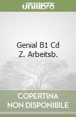 Genial B1 Cd Z. Arbeitsb. libro