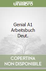 Genial A1 Arbeitsbuch Deut. libro