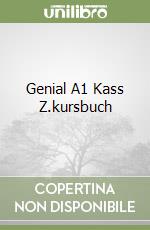 Genial A1 Kass Z.kursbuch libro
