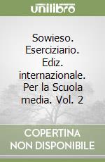 Sowieso. Eserciziario. Ediz. internazionale. Per la Scuola media. Vol. 2 libro