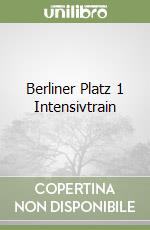 Berliner Platz 1 Intensivtrain libro