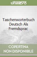 Taschenworterbuch Deutsch Als Fremdsprac libro