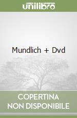 Mundlich + Dvd