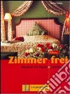 Zimmer frei neu. Deutsch im hotel. Lehrbuch. Per gli Ist. professionali alberghieri libro