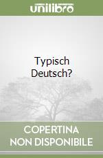 Typisch Deutsch? libro