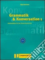 Grammatik Und Konversation 1 libro