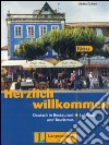 Herzlich willkommen neu. Deutsch in restaurant und tourismus. Lehrbuch. Per le Scuole superiori libro