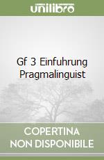 Gf 3 Einfuhrung Pragmalinguist libro