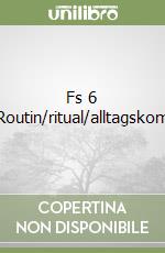 Fs 6 Routin/ritual/alltagskom libro