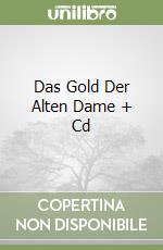 Das Gold Der Alten Dame + Cd