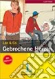 Gebrochene Herzen. Con CD Audio