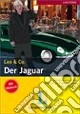 Der Jaguar. Con CD Audio