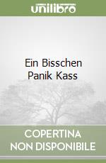 Ein Bisschen Panik Kass libro