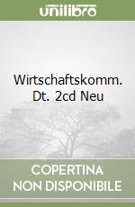 Wirtschaftskomm. Dt. 2cd Neu libro