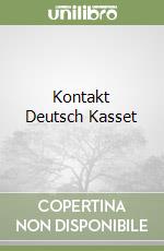 Kontakt Deutsch Kasset libro